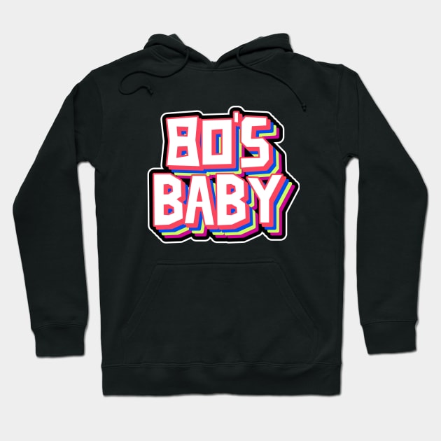 Retro 80s Baby Typography Hoodie by SartorisArt1